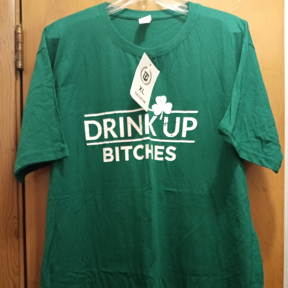 Drink up Bitches Men's Short Sleeve Green XL T Shirt New with Tag